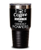 Funny Orderly Tumbler Coffee Gives Me My Orderly Powers 30oz Stainless Steel Black