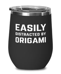 Funny Origamist Origamian Wine Tumbler Easily Distracted By Origami Stemless Wine Glass 12oz Stainless Steel