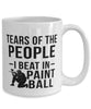 Funny Paintballer Mug Tears Of The People I Beat In Paintball Coffee Mug 15oz White
