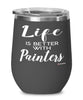 Funny Painter Wine Glass Life Is Better With Painters 12oz Stainless Steel Black