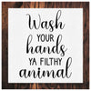 Funny Pandemic Awareness Canvas Print Wash Your Hands Ya Filthy Animal Ready To Hang