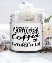 Funny Paralegal Candle Never Trust A Paralegal That Doesn't Drink Coffee and Swears A Lot 9oz Vanilla Scented Candles Soy Wax