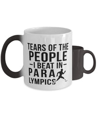 Funny Paralympian Mug Tears Of The People I Beat In Paralympics Coffee Mug Color Changing 11oz