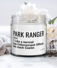 Funny Park Ranger Candle Like A Normal Law Enforcement Officer But Much Cooler 9oz Vanilla Scented Candles Soy Wax