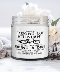 Funny Parking Lot Attendant Candle Being A Parking Lot Attendant Is Easy It's Like Riding A Bike Except 9oz Vanilla Scented Candles Soy Wax