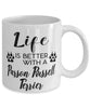 Funny Parson Russell Terrier Dog Mug Life Is Better With A Parson Russell Terrier Coffee Cup 11oz 15oz White