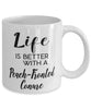 Funny Peach-fronted Conure Bird Mug Life Is Better With A Peach-fronted Conure Coffee Cup 11oz 15oz White