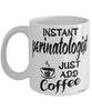 Funny Perinatologist Mug Instant Perinatologist Just Add Coffee Cup White