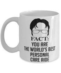Funny Personal Care Aide Mug Fact You Are The Worlds B3st Personal Care Aide Coffee Cup White