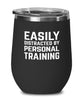Funny Personal Trainer Wine Tumbler Easily Distracted By Personal Training Stemless Wine Glass 12oz Stainless Steel
