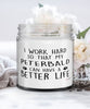 Funny Peterbald Cat Candle I Work Hard So That My Peterbald Can Have A Better Life 9oz Vanilla Scented Candles Soy Wax