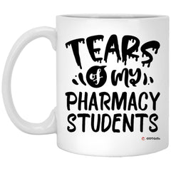 Funny Pharmacy Professor Teacher Mug Tears Of My Pharmacy Students Coffee Cup 11oz White XP8434