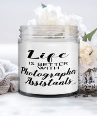 Funny Photographer Assistant Candle Life Is Better With Photographer Assistants 9oz Vanilla Scented Candles Soy Wax