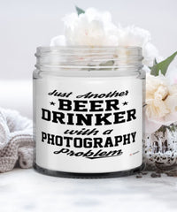Funny Photographer Candle Just Another Beer Drinker With A Photography Problem 9oz Vanilla Scented Candles Soy Wax
