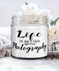 Funny Photographer Candle Life Is Better With Photography 9oz Vanilla Scented Candles Soy Wax