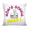 Funny Photography Camera Graphic Pillow Cover Moms Ginna Snap