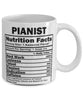 Funny Pianist Nutritional Facts Coffee Mug 11oz White