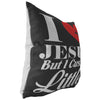 Funny Pillows I Love Jesus But I Cuss A Little