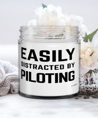 Funny Pilot Candle Easily Distracted By Piloting 9oz Vanilla Scented Candles Soy Wax