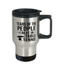 Funny Ping Pong Mug Tears Of The People I Beat In Table Tennis Travel Mug 14oz Stainless Steel
