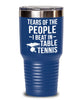 Funny Ping Pong Tumbler Gift Tears Of The People I Beat In Table Tennis Tumbler 20oz 30oz Stainless Steel