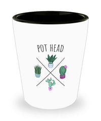 Funny Plant Lover Shot Glass Pot Head