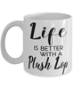 Funny Plush Lop Rabbit Mug Life Is Better With A Plush Lop Coffee Cup 11oz 15oz White