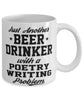 Funny Poetry Writing Mug Just Another Beer Drinker With A Poetry Writing Problem Coffee Cup 11oz White