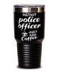 Funny Police Officer Tumbler Instant Police Officer Just Add Coffee 30oz Stainless Steel Black