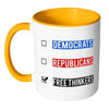 Funny Political Mug Free Thinkers White 11oz Accent Coffee Mugs