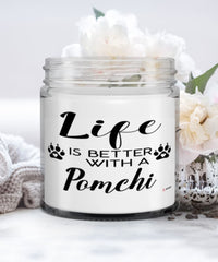 Funny Pomchi Dog Candle Life Is Better With A Pomchi 9oz Vanilla Scented Candles Soy Wax