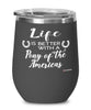 Funny Pony Of The Americas Wine Glass Life Is Better With A Pony Of The Americas 12oz Stainless Steel Black