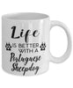 Funny Portuguese Sheepdog Mug Life Is Better With A Portuguese Sheepdog Coffee Cup 11oz 15oz White