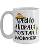 Funny Postal Worker Mug Nacho Average Postal Worker Coffee Cup 15oz White