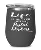 Funny Postal Worker Wine Glass Life Is Better With Postal Workers 12oz Stainless Steel Black