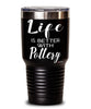 Funny Potter Ceramicist Tumbler Life Is Better With Pottery 30oz Stainless Steel Black