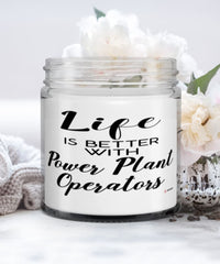 Funny Power Plant Operator Candle Life Is Better With Power Plant Operators 9oz Vanilla Scented Candles Soy Wax