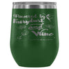 Funny Powered By Fairy Dust And Wine 12 oz Stainless Steel Wine Tumbler