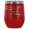 Funny Powered By Fairy Dust And Wine 12 oz Stainless Steel Wine Tumbler