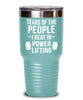 Funny Powerlifter Tumbler Gift Tears Of The People I Beat In Powerlifting Tumbler 20oz 30oz Stainless Steel GB