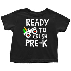 Funny Pre k Shirt Ready To Crush Toddler T-Shirt