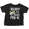 Funny Pre k Shirt Ready To Crush Toddler T-Shirt
