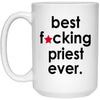 Funny Priest  Mug Best F-cking Priest Ever Coffee Cup 15oz White 21504