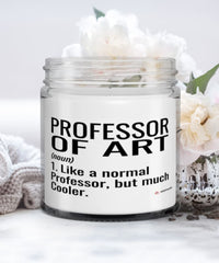 Funny Professor of Art Candle Like A Normal Professor But Much Cooler 9oz Vanilla Scented Candles Soy Wax
