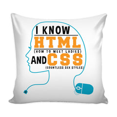 Funny Programmer Coder Graphic Pillow Cover I know HTML And CSS