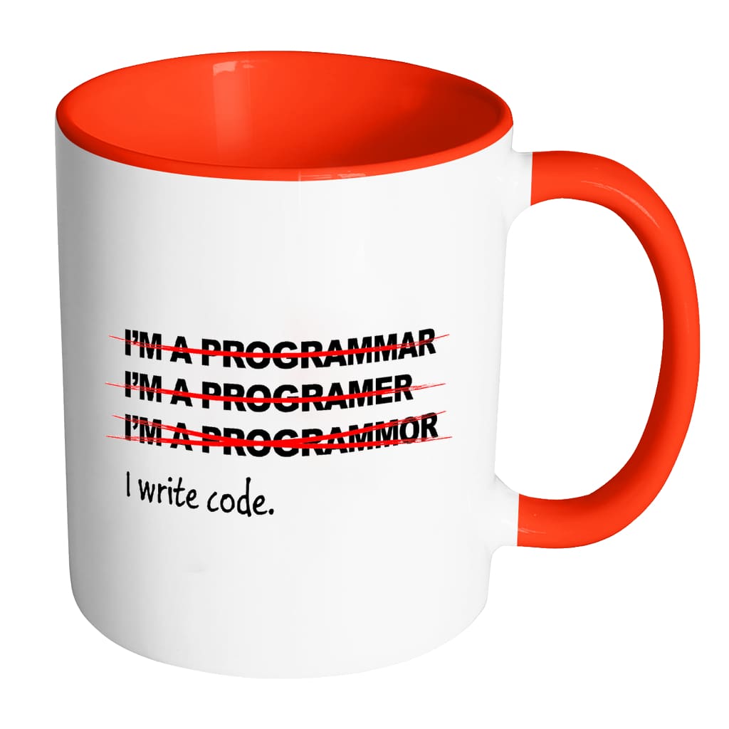Funny Programmer Coder Mug I Write Code White 11oz Accent Coffee Mugs ...