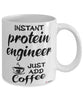 Funny Protein Engineer Mug Instant Protein Engineer Just Add Coffee Cup White