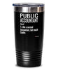 Funny Public Accountant Tumbler Like A Normal Accountant But Much Cooler 20oz 30oz Stainless Steel