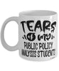 Funny Public Policy Analysis Professor Teacher Mug Tears Of My Public Policy Analysis Students Coffee Cup White