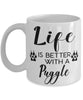 Funny Puggle Dog Mug Life Is Better With A Puggle Coffee Cup 11oz 15oz White